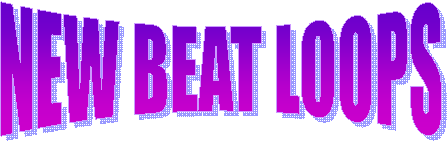 NEW BEAT LOOPS